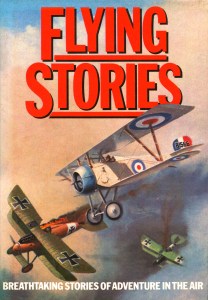 Flying Stories - Breathtaking Stories of Adventure in the Air
