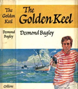 Desmond Bagley - The Golden Keel 1963 - Cover artist: Renato Fratini © HarperCollins Publishers.