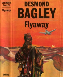 Desmond Bagley - Flyaway 1978 - Cover artist: David Leeming © HarperCollins Publishers.
