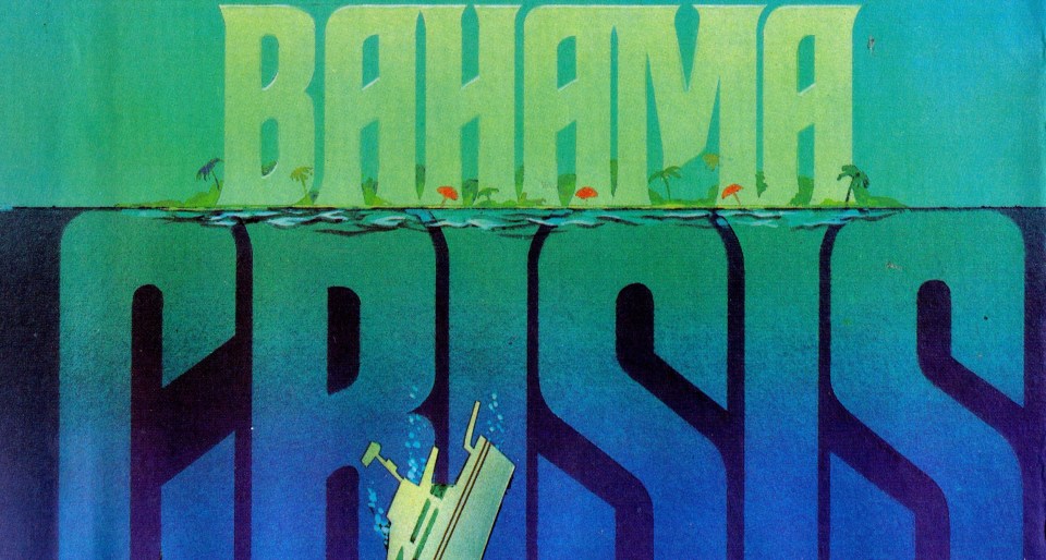 Desmond Bagley - Bahama Crisis - 1980 - Cover artist: Donald McPherson © HarperCollins Publishers.