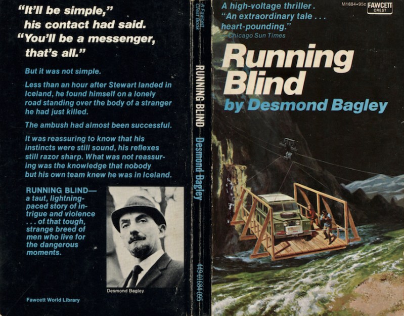 Desmond Bagley Running Blind - Fawcett Publications Inc., 1972.