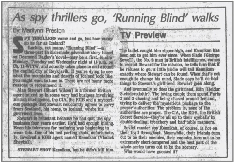 Revies following American transmission of BBC Scotland's adaptation of Desmond Bagley's novel Running Blind.
